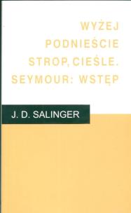 Okładka książki Wyżej podnieście strop cieśle