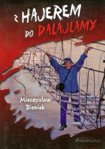 Okładka książki Z hajerem do Dalajlamy