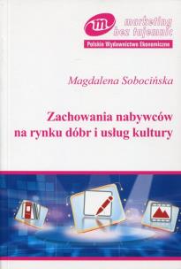 Okładka książki Zachowania nabywców na rynku dóbr i usług kultury