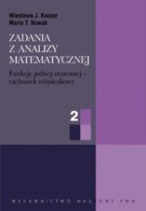 Okładka książki Zadania z analizy matematycznej cz. 2 Funkcje jednej zmiennej - rachunek różniczkowy