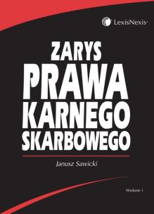 Okładka książki Zarys prawa karnego skarbowego