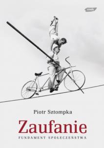 Okładka książki Zaufanie. Fundament społeczeństwa