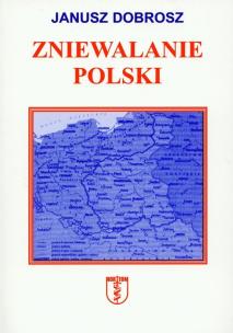 Okładka książki Zniewalanie Polski