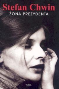 Okładka książki Żona prezydenta