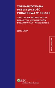 Okładka książki Zorganizowana przestępczość podatkowa w Polsce