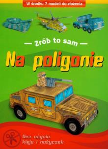 Okładka książki Zrób to sam - Na poligonie