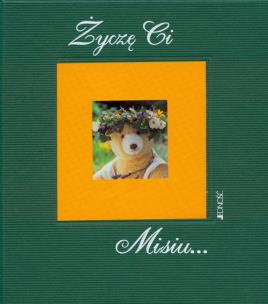 Opakowanie Życzę Ci Misiu....