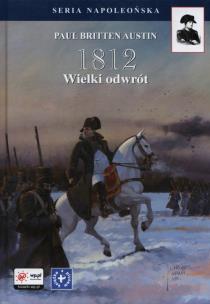 Okładka książki 1812 Wielki odwrót