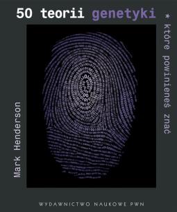 Okładka książki 50 teorii genetyki, które powinieneś znać