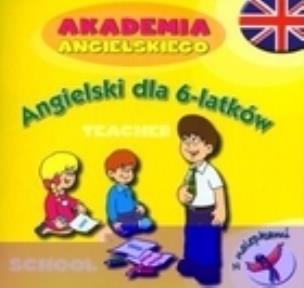 Okładka książki Akademia angielskiego. Angielski dla 6-latków