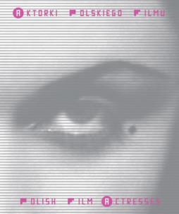 Okładka książki Aktorki polskiego filmu / Polish Film Actresses