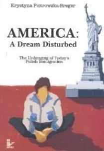 Okładka książki America A Dream Disturbed