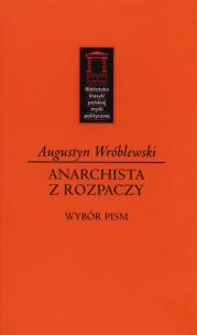 Okładka książki Anarchista z rozpaczy