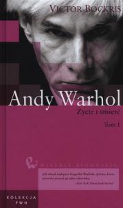 Okładka książki Andy Warhol Życie i śmierć Tom 1