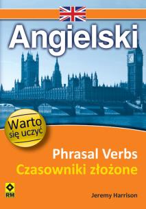 Okładka książki Angielski Phrasal Verbs Czasowniki złożone