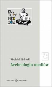 Okładka książki Archeologia mediów