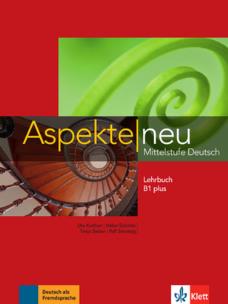 Okładka książki Aspekte Neu Mittelstufe Deutsch Lehrbuch B1 plus