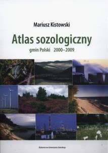 Okładka książki Atlas sozologiczny gmin Polski 2000-2009