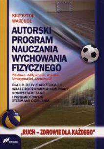 Okładka książki Autorski program nauczania wychowania fizycznego