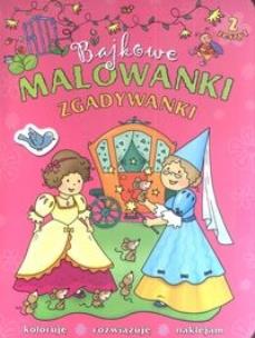 Okładka książki Bajkowe malowanki zgadywanki zeszyt 2