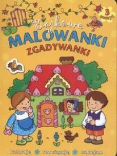 Okładka książki Bajkowe malowanki zgadywanki zeszyt 3