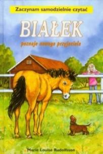 Okładka książki Białek poznaje nowego przyjaciela  REA