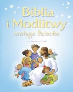 Okładka książki Biblia i modlitwy małego dziecka