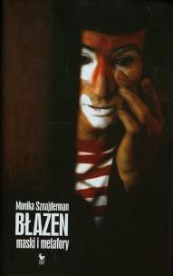 Okładka książki Błazen Maski i metafory