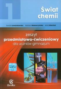 Okładka książki Chemia GIM Świat chemii 1 ćw. ZAMKOR