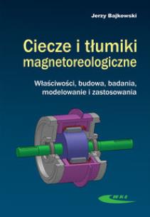 Okładka książki Ciecze i tłumiki magnetoreologiczne