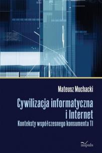Okładka książki Cywilizacja informatyczna i Internet