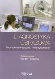 Okładka książki Diagnostyka obrazowa. Podstawy teoretyczne