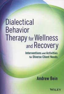 Okładka książki Dialectical Behavior Therapy for Wellness and Recovery