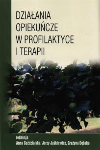 Opakowanie Działania opiekuńcze w profilaktyce i terapii