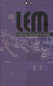 Okładka książki Dzieła S. Lem T.13 - Pamiętnik znaleziony w...