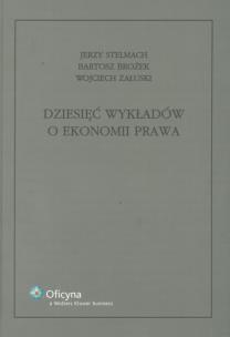 Okładka książki Dziesięć wykładów o ekonomii prawa