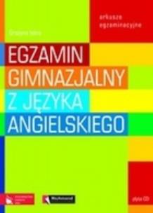 Okładka książki Egzamin gimnazjalny z języka angielskiego Arkusze egzaminacyjne z płytą CD