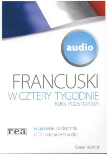 Opakowanie Francuski w cztery tygodnie Kurs podstawowy audio