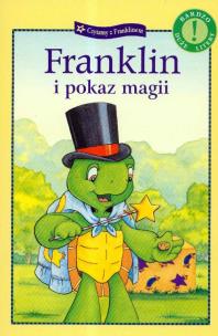 Okładka książki Franklin i pokaz magii. Czytamy...