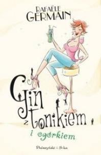 Okładka książki Gin z tonikiem i ogórkiem