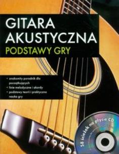 Opakowanie Gitara akustyczna Podstawy gry z płytą CD