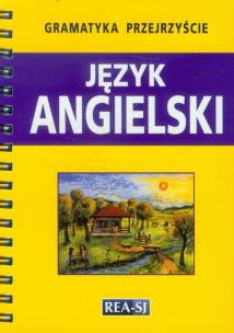 Opakowanie Gramatyka Przejrzyście - Język Angielski REA