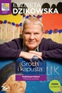 Okładka książki Groch i Kapusta. Podróżuj po Polsce! Północny wschód