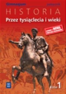 Okładka książki Historia GIM Przez tysiącl. i wieki 1 podr w.2009