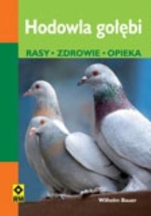 Okładka książki Hodowla gołębi. Rasy, zdrowie, opieka