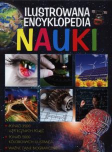 Okładka książki Ilustrowana encyklopedia nauki w.2012
