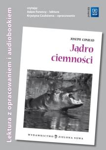 Okładka książki Jądro ciemności z oprac. + audiobook J. Conrad - Audiobook