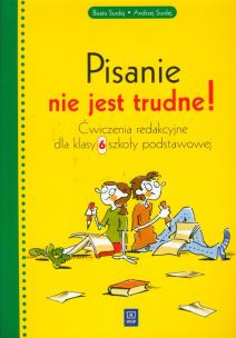 Okładka książki J.polski SP Pisanie nie jest trudne kl. 6 ćw. WSIP