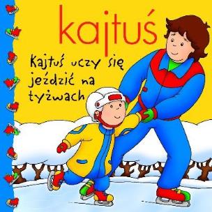 Okładka książki Kajtuś - Na łyżwach REA