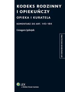 Okładka książki Kodeks rodzinny i opiekuńczy Opieka i kuratela